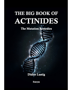 THE BIG BOOK OF ACTINIDES: The Mutation Remedies