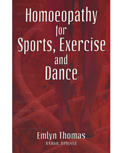 Homoeopathy for Sports, Exercise and Dance