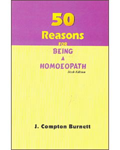 Fifty Reasons for Being a Homeopath